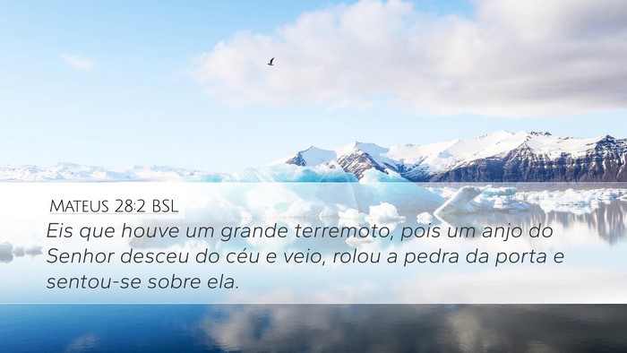 Mateus 28:2 BSL Bible Verse Image
