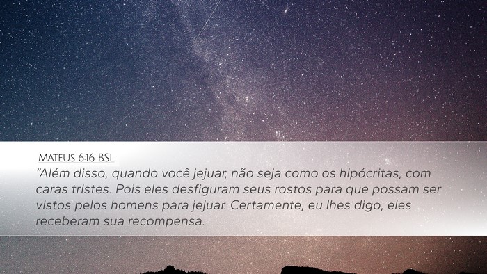Mateus 6:16 BSL Bible Verse Image