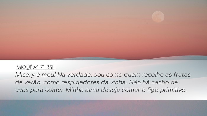 Miquéias 7:1 BSL Bible Verse Image
