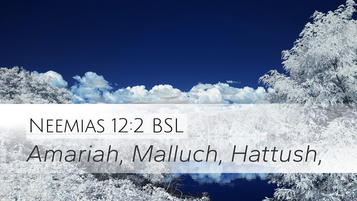 Neemias 12:2 BSL Bible Verse Image