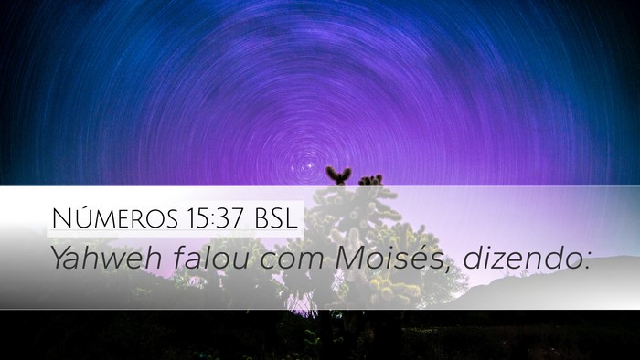Números 15:37 BSL Bible Verse Image