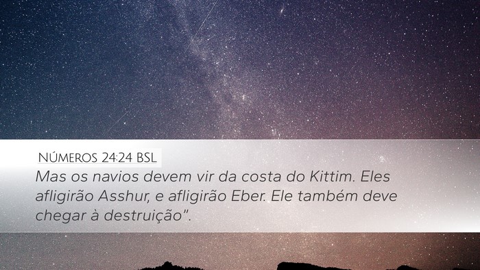 Números 24:24 BSL Bible Verse Image