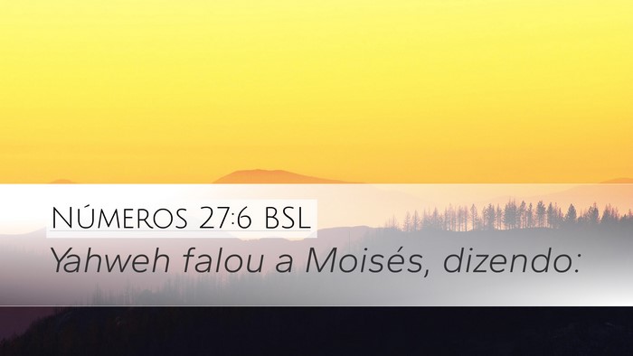 Números 27:6 BSL Bible Verse Image