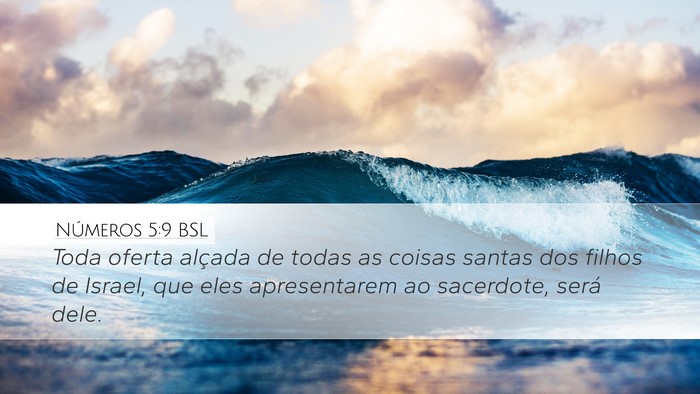 Números 5:9 BSL Bible Verse Image