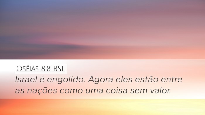 Oséias 8:8 BSL Bible Verse Image