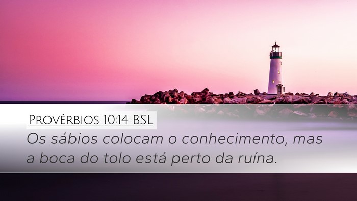 Provérbios 10:14 BSL Bible Verse Image