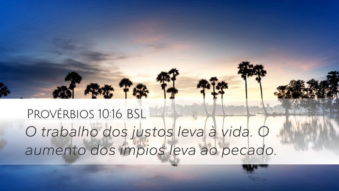 Provérbios 10:16 BSL Bible Verse Image
