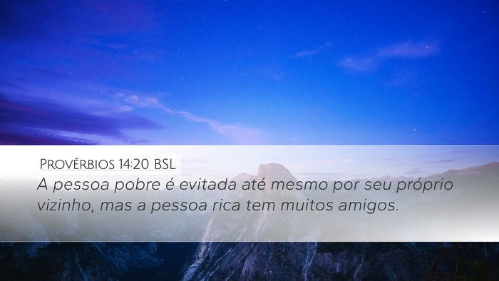 Provérbios 14:20 BSL Bible Verse Image