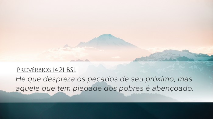 Provérbios 14:21 BSL Bible Verse Image