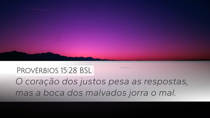 Provérbios 15:28 BSL Bible Verse Image