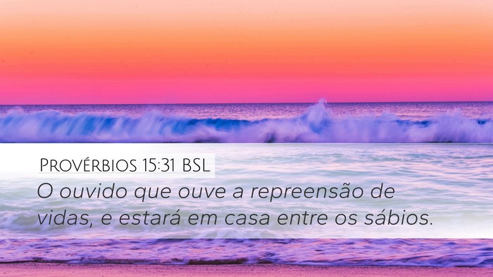 Provérbios 15:31 BSL Bible Verse Image
