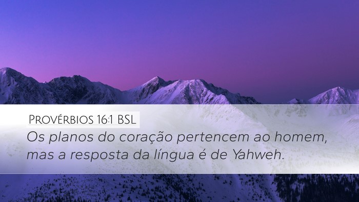 Provérbios 16:1 BSL Bible Verse Image