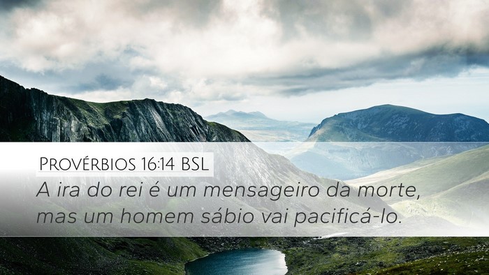 Provérbios 16:14 BSL Bible Verse Image