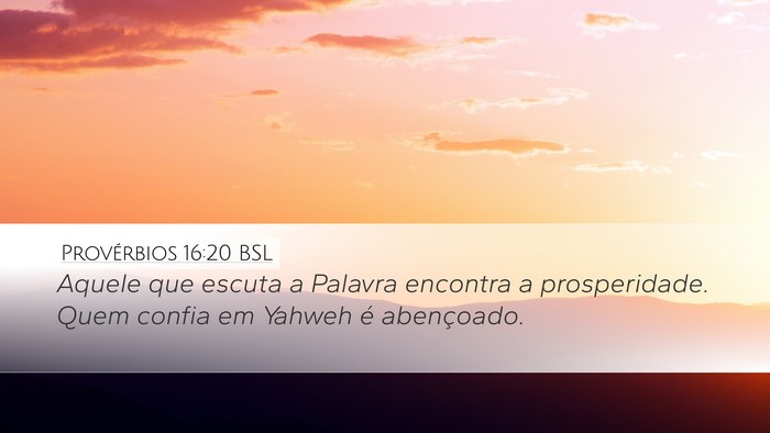 Provérbios 16:20 BSL Bible Verse Image