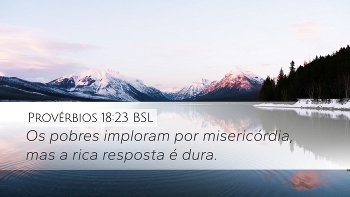 Provérbios 18:23 BSL Bible Verse Image