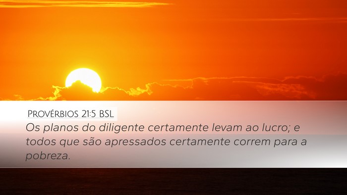 Provérbios 21:5 BSL Bible Verse Image