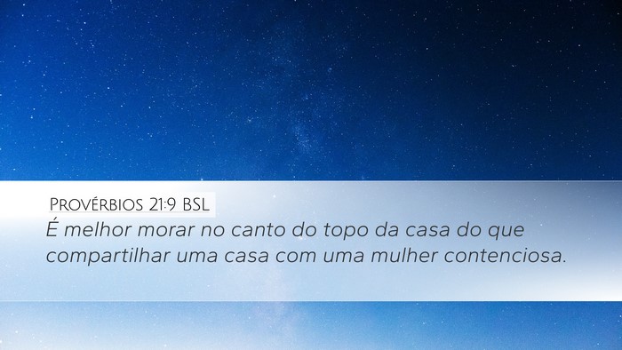 Provérbios 21:9 BSL Bible Verse Image