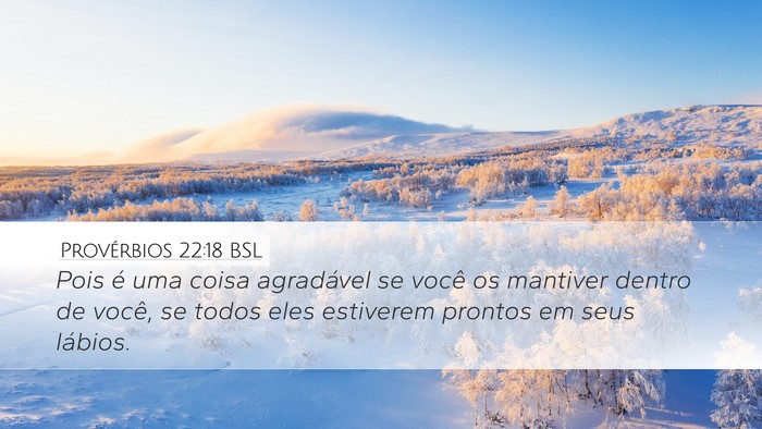 Provérbios 22:18 BSL Bible Verse Image
