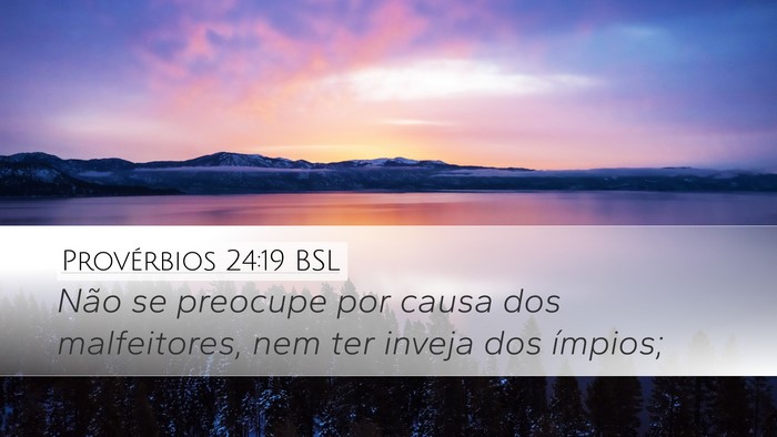 Provérbios 24:19 BSL Bible Verse Image