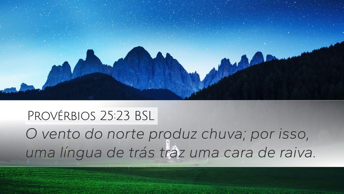 Provérbios 25:23 BSL Bible Verse Image