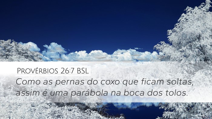 Provérbios 26:7 BSL Bible Verse Image