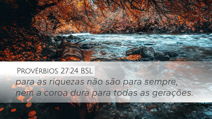 Provérbios 27:24 BSL Bible Verse Image