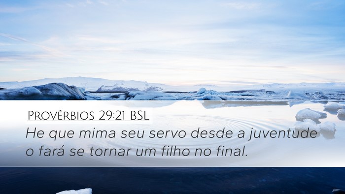 Provérbios 29:21 BSL Bible Verse Image