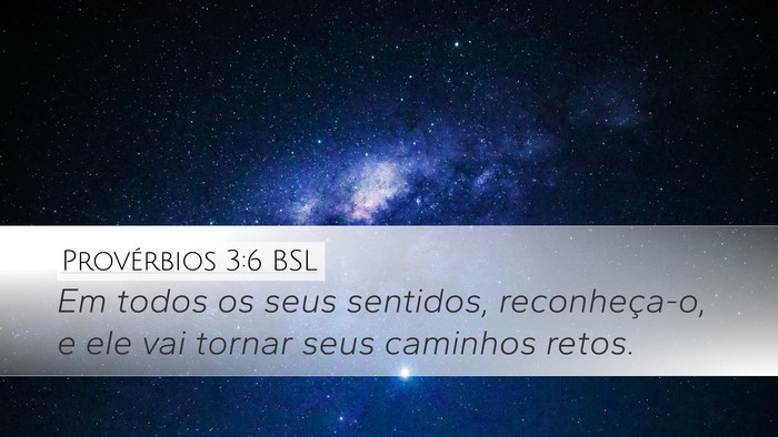 Provérbios 3:6 BSL Bible Verse Image