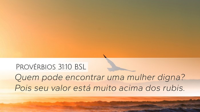 Provérbios 31:10 BSL Bible Verse Image