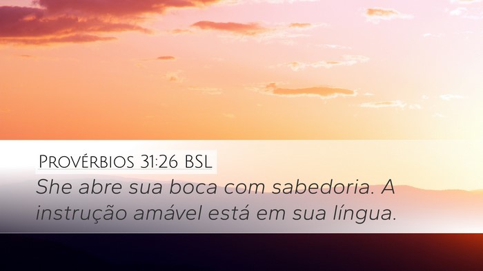 Provérbios 31:26 BSL Bible Verse Image