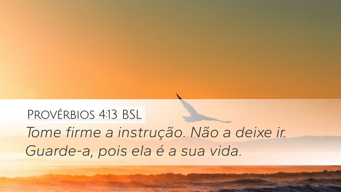 Provérbios 4:13 BSL Bible Verse Image
