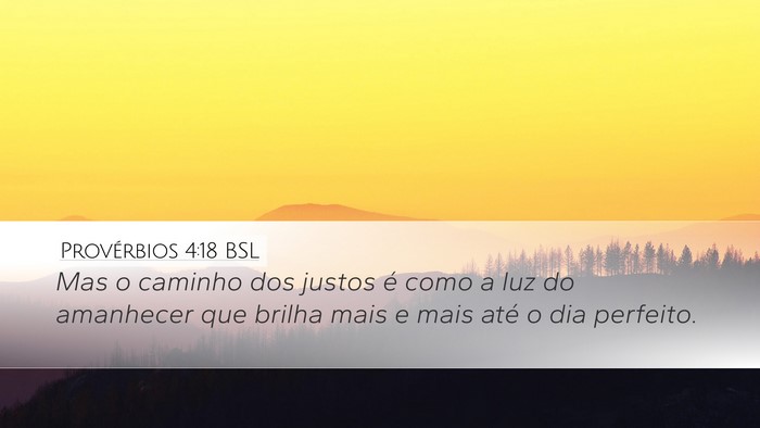 Provérbios 4:18 BSL Bible Verse Image