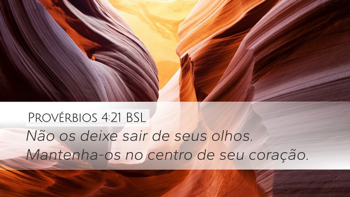 Provérbios 4:21 BSL Bible Verse Image