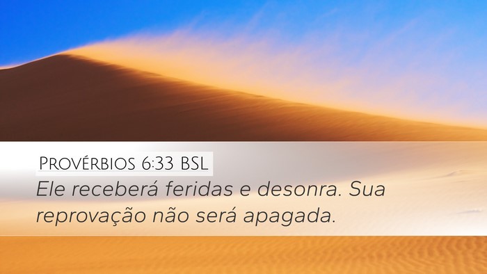 Provérbios 6:33 BSL Bible Verse Image
