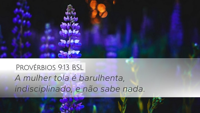 Provérbios 9:13 BSL Bible Verse Image