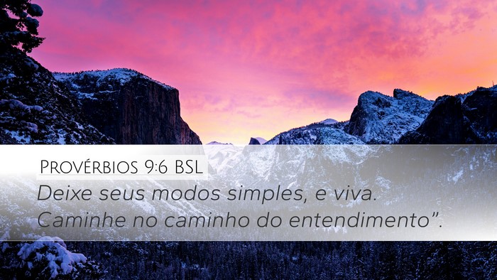 Provérbios 9:6 BSL Bible Verse Image