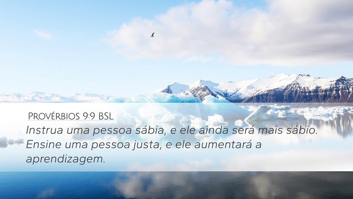 Provérbios 9:9 BSL Bible Verse Image