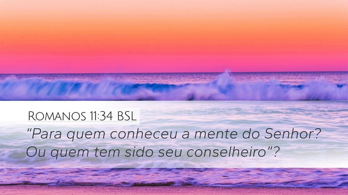 Romanos 11:34 BSL Bible Verse Image