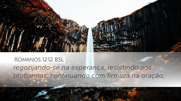 Romanos 12:12 BSL Bible Verse Image