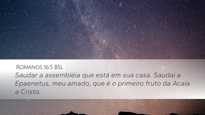 Romanos 16:5 BSL Bible Verse Image