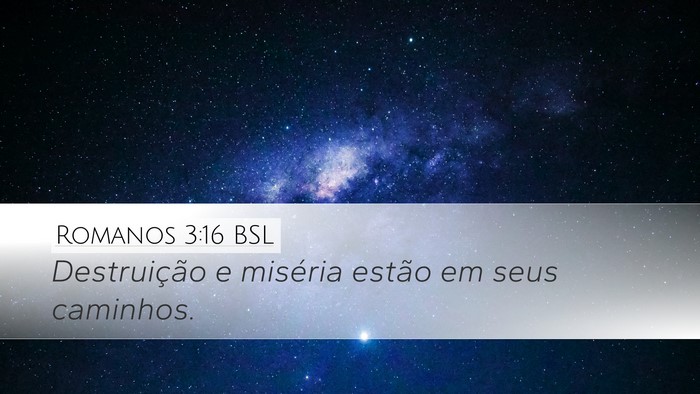 Romanos 3:16 BSL Bible Verse Image