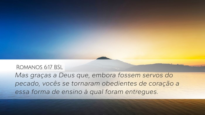 Romanos 6:17 BSL Bible Verse Image