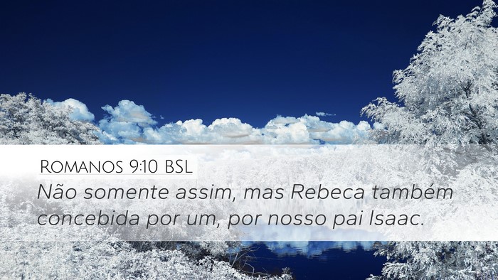 Romanos 9:10 BSL Bible Verse Image