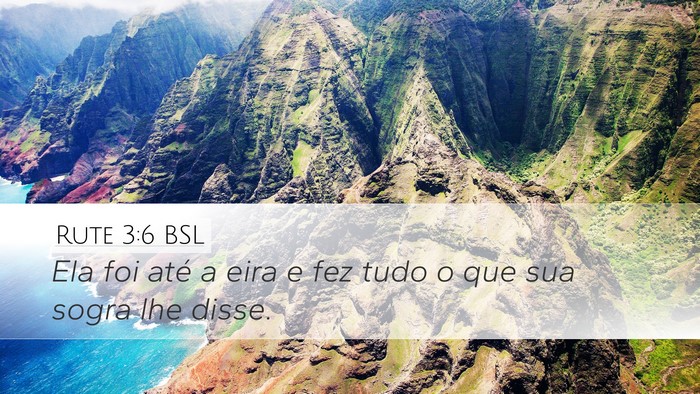 Rute 3:6 BSL Desktop Wallpaper - Ela foi até a eira e fez tudo o que sua sogra - Desktop Bible Verse Wallpaper