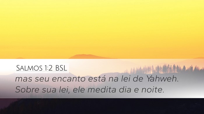 Salmos 1:2 BSL Bible Verse Image