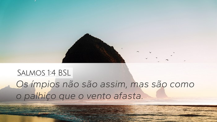 Salmos 1:4 BSL Bible Verse Image