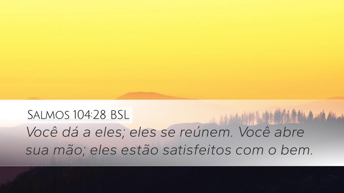 Salmos 104:28 BSL Bible Verse Image