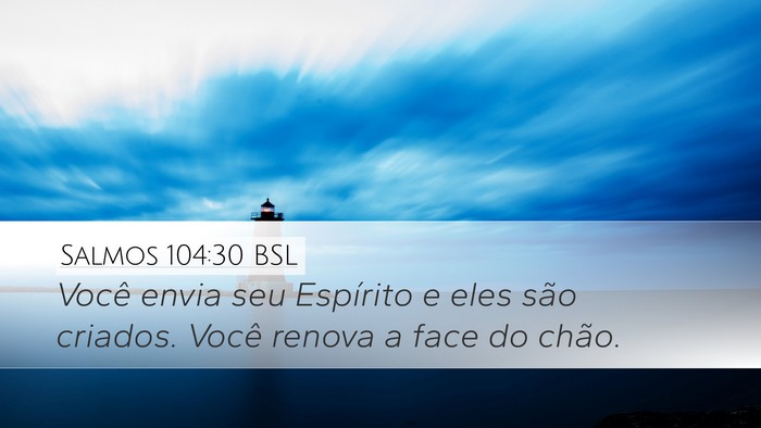 Salmos 104:30 BSL Bible Verse Image
