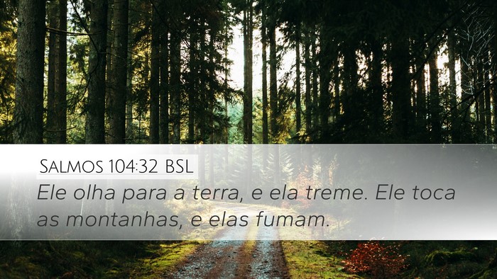 Salmos 104:32 BSL Bible Verse Image