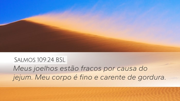 Salmos 109:24 BSL Bible Verse Image